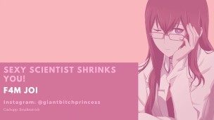 Sexy Milf Scientist Shrinks You To Be Her Test Subject! F4M Giantess JOI