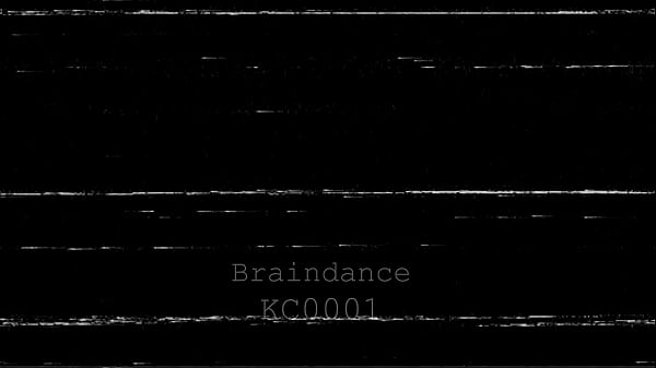 Cyberpunk. Braindance KC0001